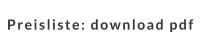 Preisliste: download pdf